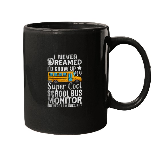 School Bus Monitor Funny School Bus Driver Mugs