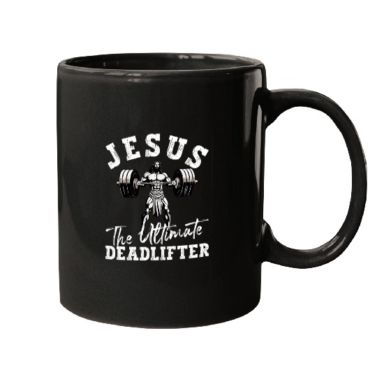 Jesus The Ultimate Deadlifter Funny Christian Workout Gym 21 Mugs