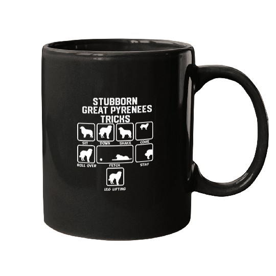 Stubborn Great Pyrenees Tricks Mugs