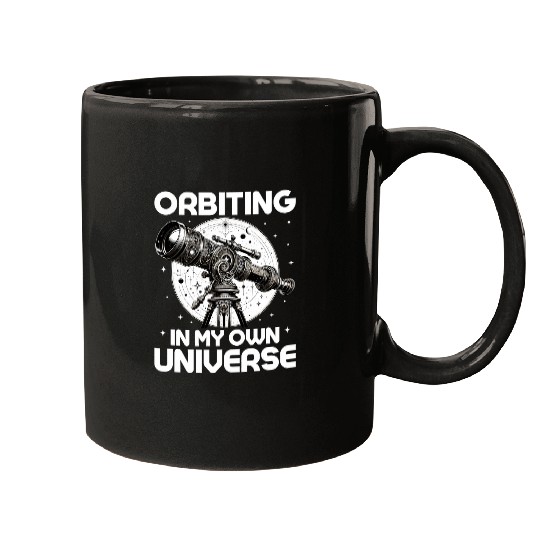 Orbiting in My Own Universe Stargazer Telescope Astronomy Mugs