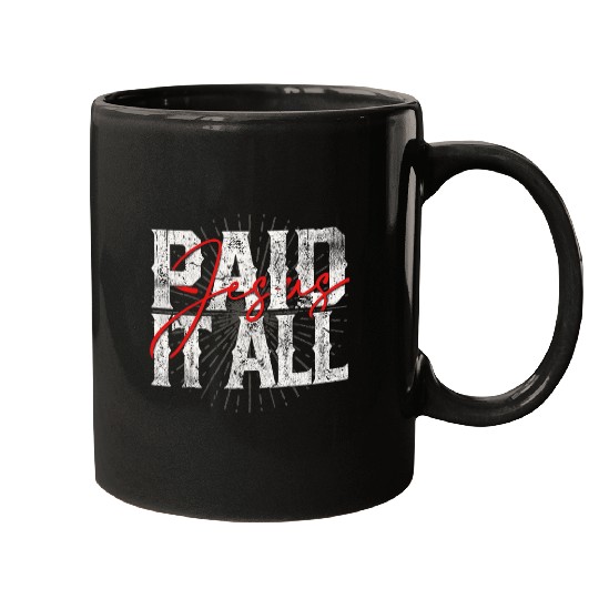 Jesus Paid It All vintages Art Graphic Gospel Christian Mugs