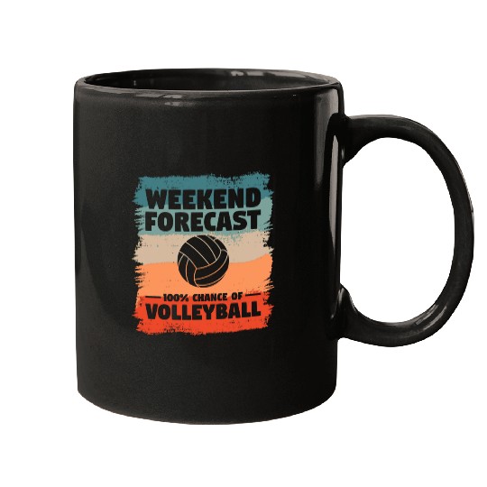 Weekend Forecast 100 Chance Of Volleyball Volleyballer Mugs