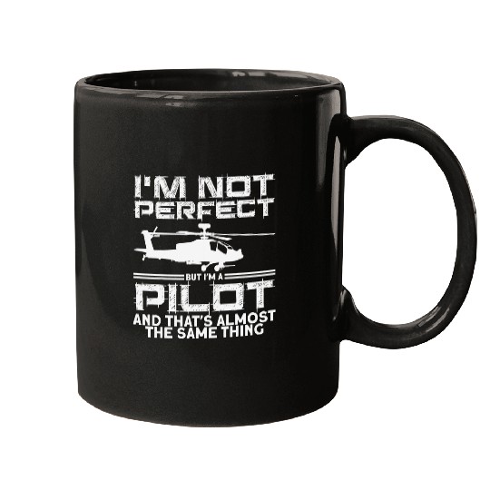 Airplane Pilots Im Not Perfect But Im A Pilot Jet Pilots Mugs