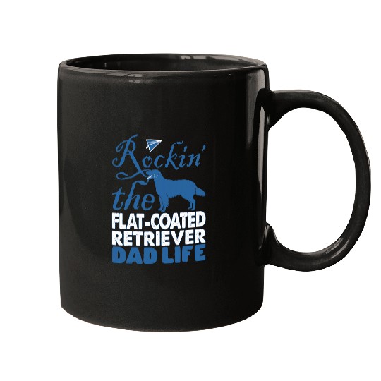 Mens Rockin Flatcoated Retriever Dog Dad Life Fathers Day Gift Mugs