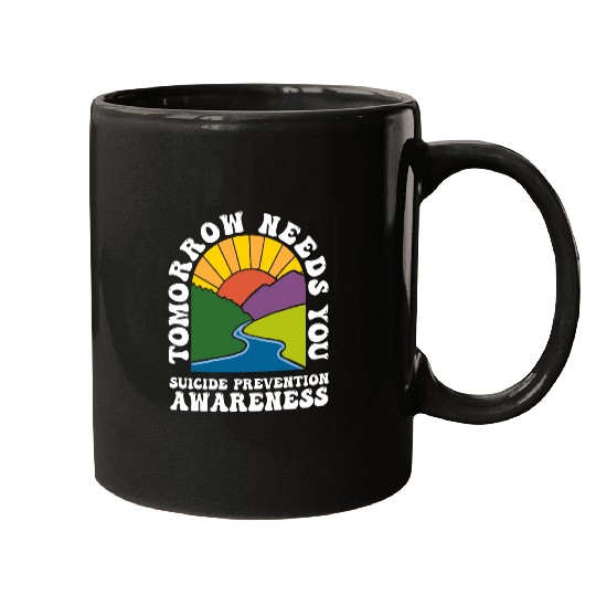 Tomorrow Needs You 988 suicides Prevention Awareness Month Mugs