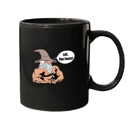 Lift You Fools Wizard Weightlifting Bodybuilding Gym Fitness Mugs