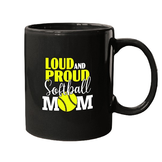 Womens Loud And Proud Softball Mom Softball Cheer Mom For Women Mugs