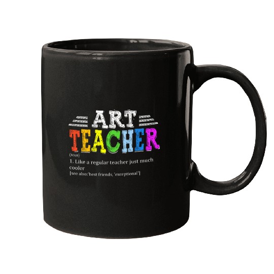 Teacher Appreciation Art Teacher Definition bests School Tee Mugs