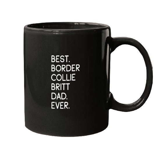Mens bests Border Collie Britt Dad Ever Mugs