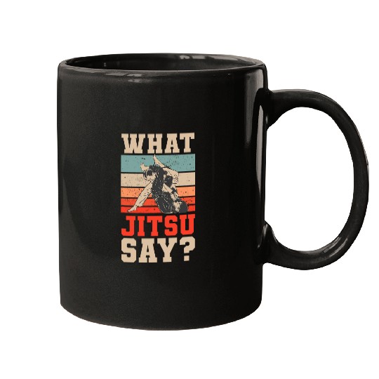 What Jitsu Say Martial Arts BJJ Brazilian JiuJitsu Mugs