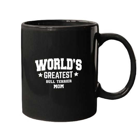 Womens Bull Terrier for Mom Funny Dog Breed White Mugs