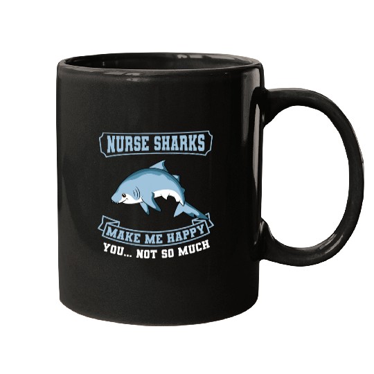 nurses Shark Makes Me Happy Biologist Ichthyologist Expert Mugs