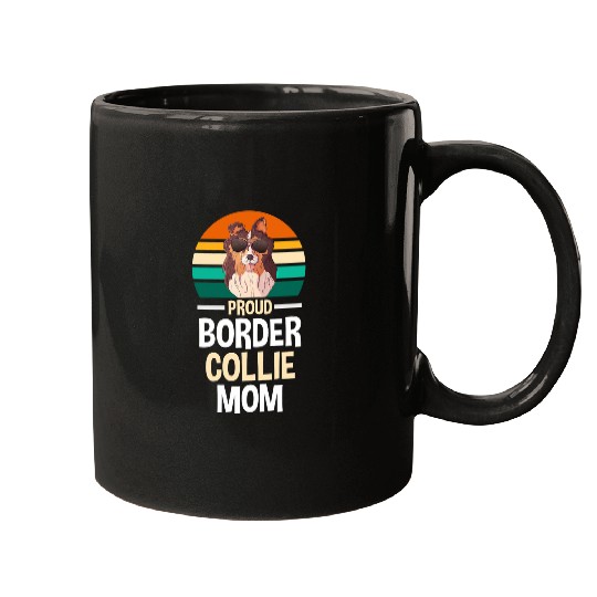 Womens Proud Border Collie Mom Border Collie Mugs