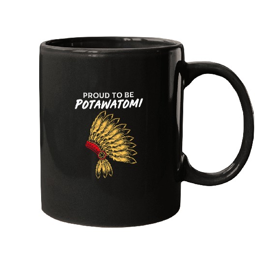 Proud To Be Potawatomi Native American Headdress Women Mugs