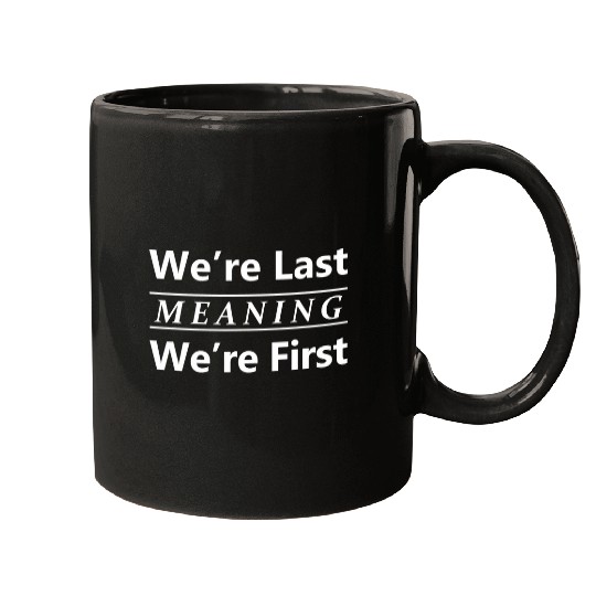 Were Last Meaning Were First Trump Interview Mugs