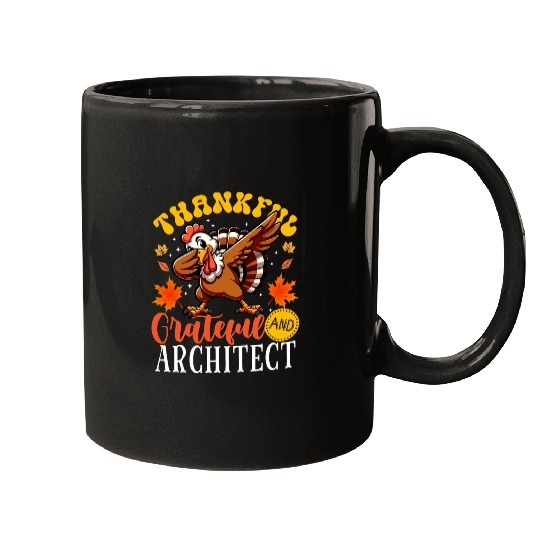 Thankful Grateful And Architect Thanksgiving Turkey Mugs
