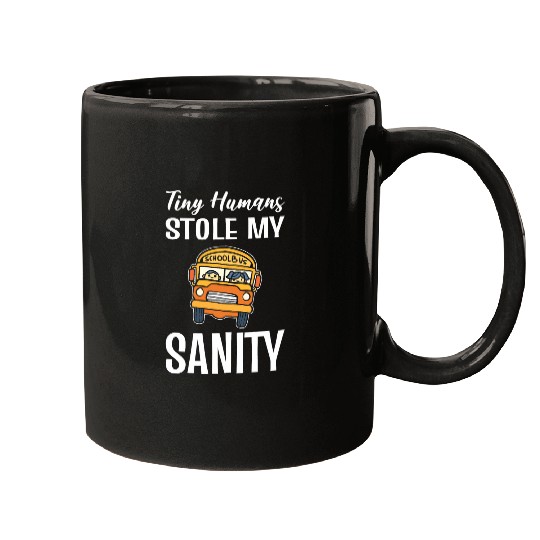 Tiny Humans Stole My Sanity School Bus Driver Mugs