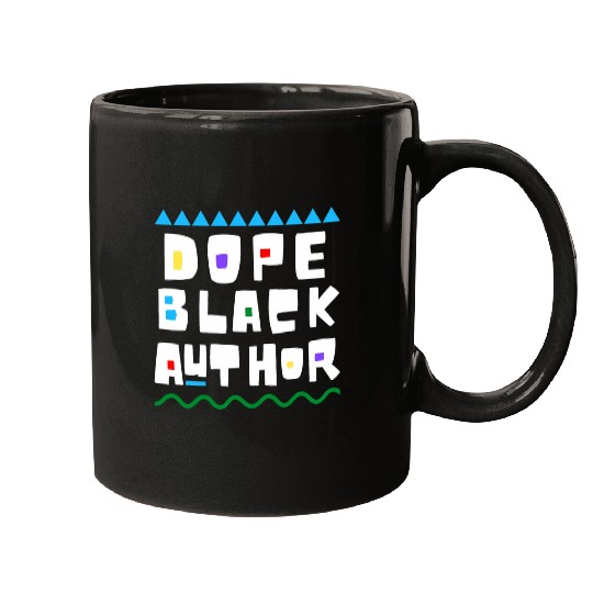 Unapologetically Dope Black Author African American Melanin Mugs