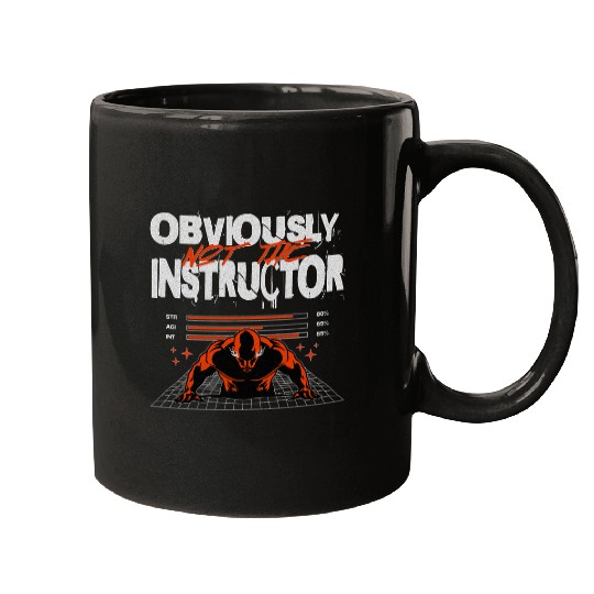 Obviously Not The Instructor Funny Gym Workout Sarcastic Mugs