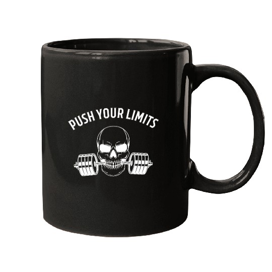Push Your Limits workout Fitness and bodybuilding Mugs