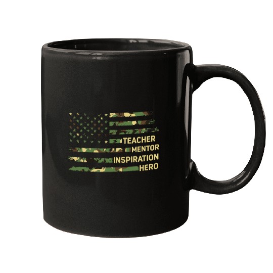 Teacher Mentor Inspiration Hero Camo American Flag Mugs