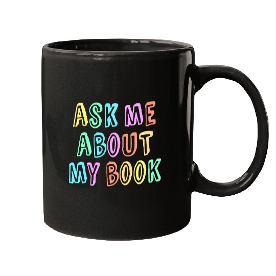 Author ASK ME About MY BOOK Published Writer Signing Event Mugs
