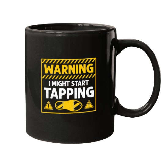 Warning I Might Start Tapping Tap Dancer Tap Dance Mugs