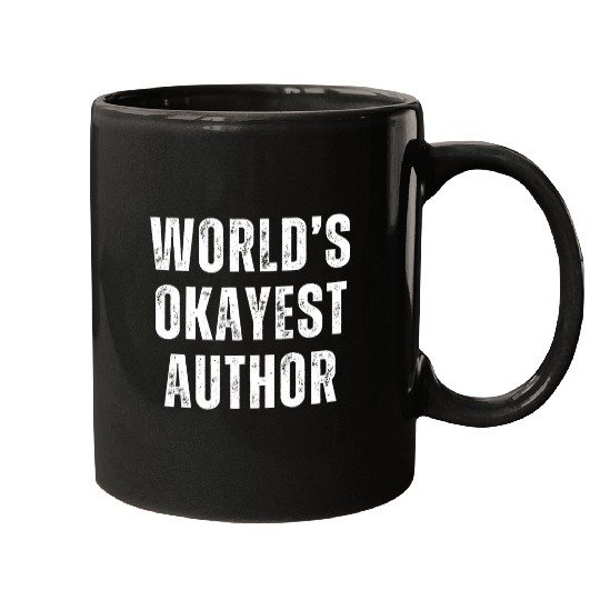 Okayest Author Writer Humor Literary Joke Mugs