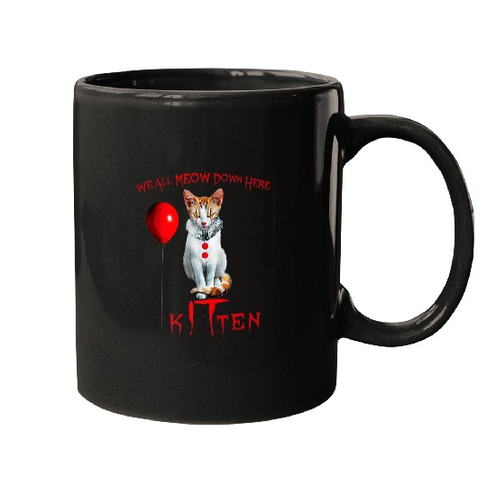 We All MEOW Down Here Clown Cat Kitten Mugs