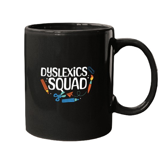 Dyslexics Squad Awareness Dyslexic Speech Therapy Dyslexia Mugs