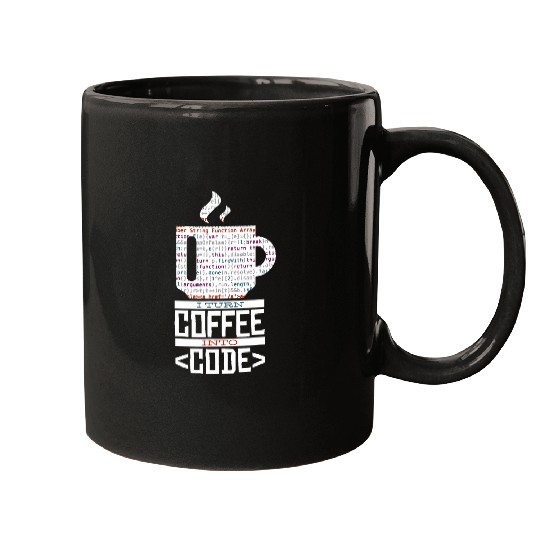 Binary Coding I Turn Coffee Into Code Programmer Binary Code Mugs
