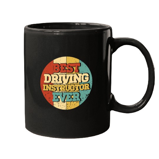 Driving Teacher Driving Instructor Ever Circle Vintage Mugs