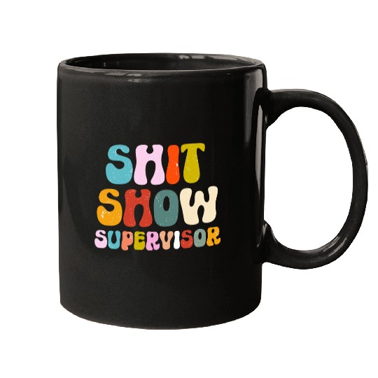 Funny Shit Show Supervisor Manager Boss Or Supervisor 2 Mugs
