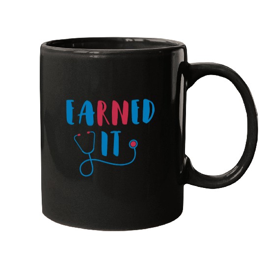 Funny RN Nursing Student Graduation EaRNed It 1 Mugs