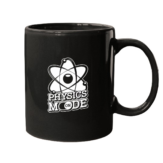 Physics Mode On Science Scientist Student Physicist Mugs