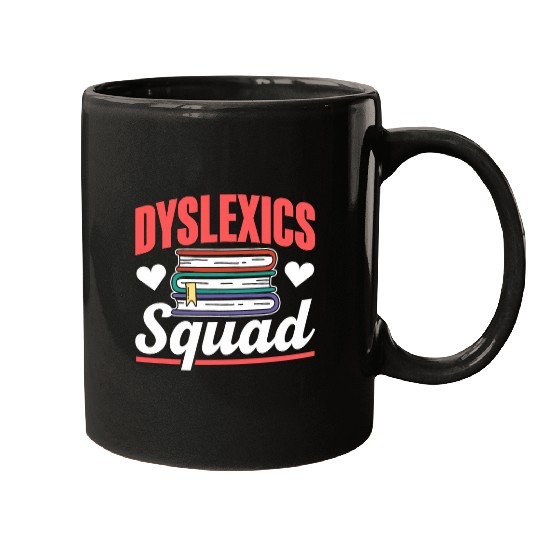 Dyslexics Squad Speech Therapy Awareness Dyslexic Dyslexia 1 Mugs
