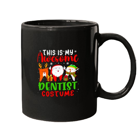My Awesome dentists Costume Santa Reindeer Elf Teeth Mugs
