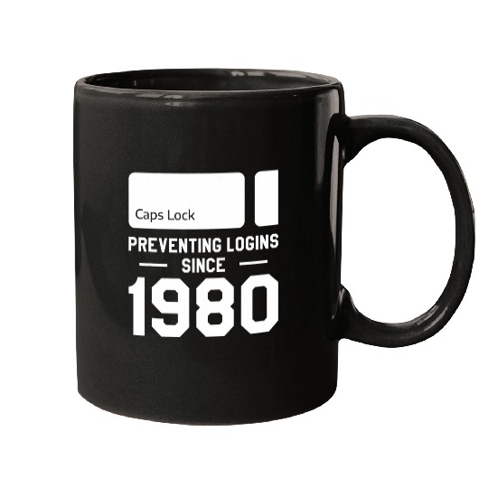 Caps Lock Preventing Logins Since 1980 Programmer Coder Mugs
