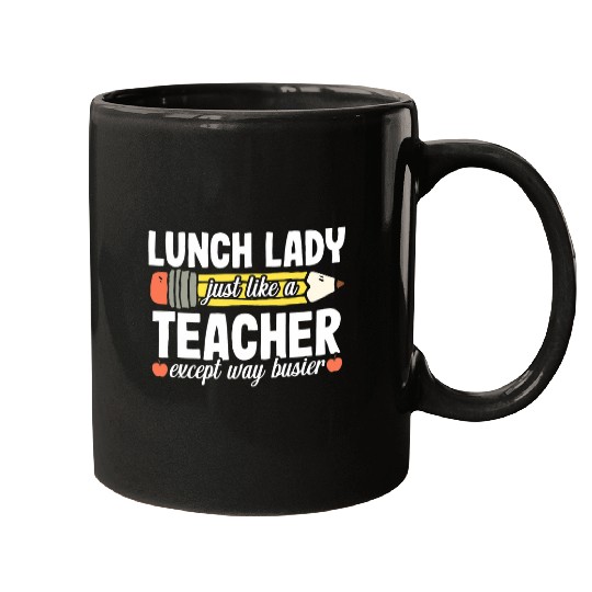 Teacher Funny School Lunch Lady Cafeteria Worker Gift Women Mugs