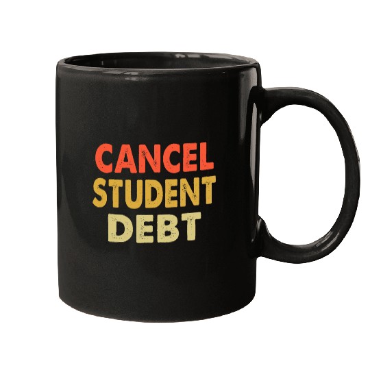 Cancel Student Debt AOC vintages Retro Tax The Rich Mugs