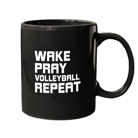 Wake Pray Volleyball Repeat Volleyball Player or Coach Mugs