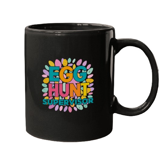 Egg Hunt Supervisor Fun Happy Easter Style Mugs