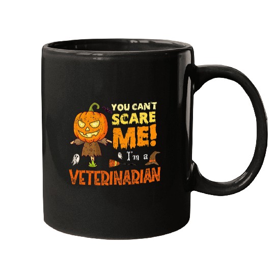 Halloween You Cant Scare Veterinarian Funny Mugs