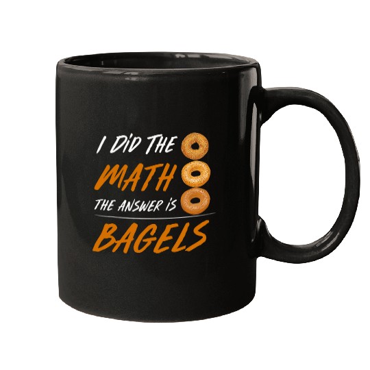 Funny Math Student Nerd Gift The Answer Is Bagels Mugs