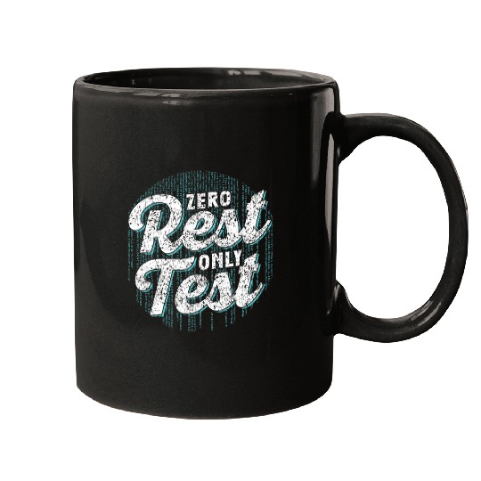 Zero Rest Only Test Code Coder Sayings Programmer Coding Mugs