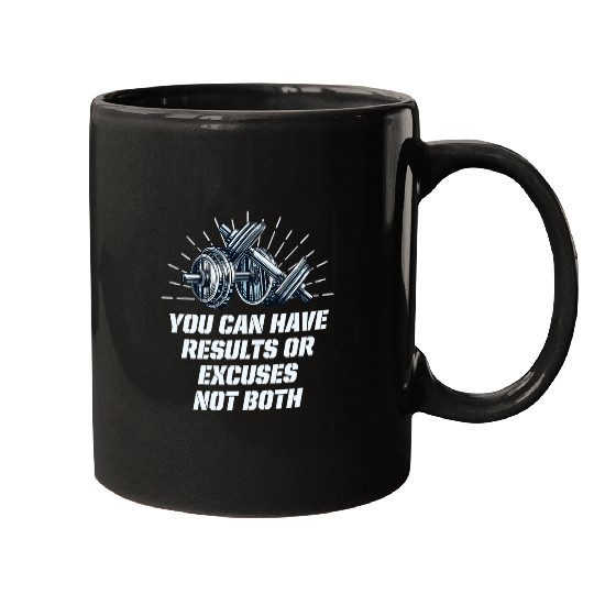 You Can Have Results or Excuses Funny Workout Humor Gym Mugs