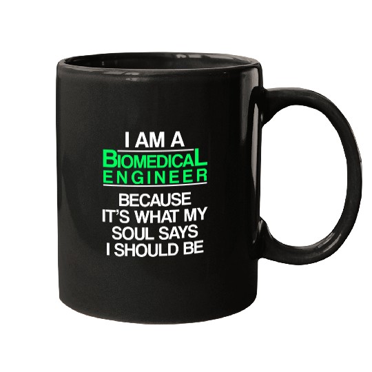 Biomedicals Engineer Says Funny Engineering Mugs