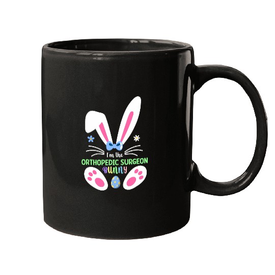 Im The Orthopedic Surgeon Bunny Matching Hospital Easter Mugs
