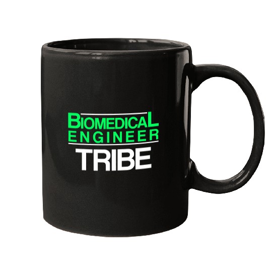 Biomedicals Engineer Tribe Funny Engineering Mugs