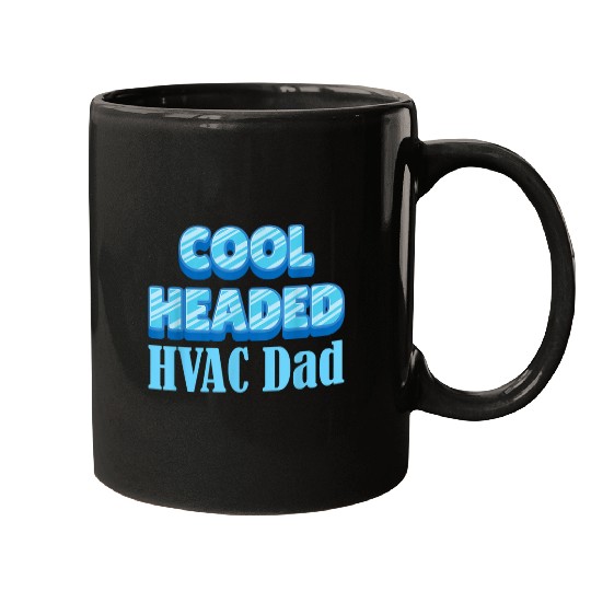 Hvac Tech Repairman Hvac Technician Father Funny Hvac Dad Mugs